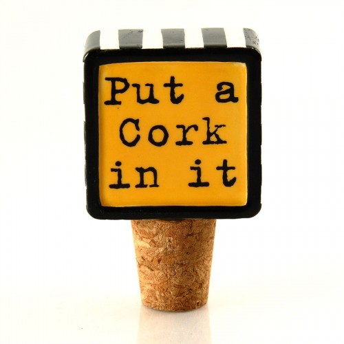 Put A Cork In It